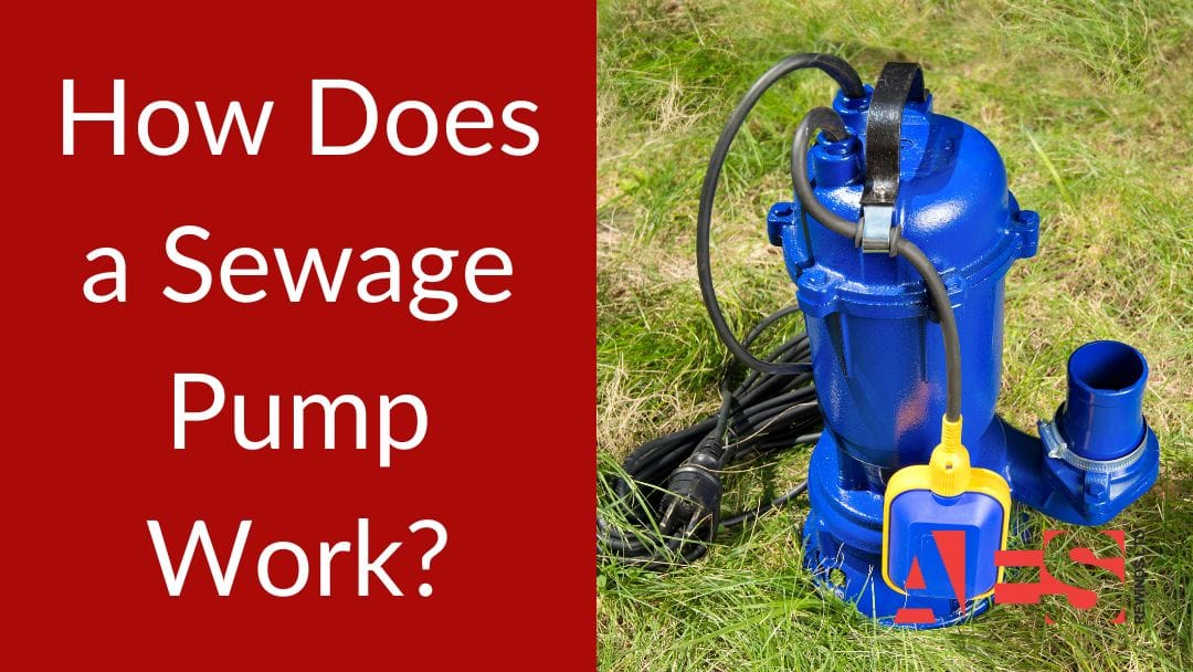 How Does a Sewage Pump Work