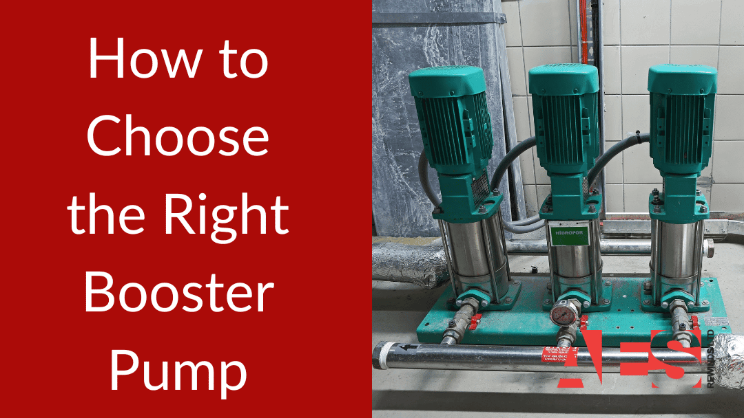 How to Choose the Right Booster Pump